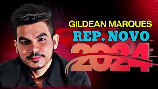 GILDEAN MARQUES  GILDEAN MARQUES AS MELHORES SERESTAS 2024🍺🔥CD COMPLETO 2024 💕É sério [upl. by Yatnuhs124]