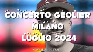 Concerto Geolier Milano  06 Luglio 2024  Live [upl. by Ailin]