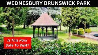 WEDNESBURY BRUNSWICK PARK Is it safe to visit [upl. by Nirual]