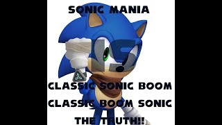 Sonic Theory Sonic Mania is Sonic Boom Sega Lied To Us ALL [upl. by Gussie706]