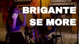 BRIGANTE SE MORE Live VoiceampGuitar ᐧ Progetto Parthenias Duo [upl. by Augusta]