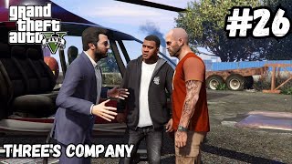 GTA 5  Threes Company  STORY 26 [upl. by Gayler]