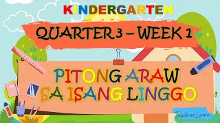 QUARTER 3 WEEK 1  MELC BASED  KINDERGARTEN  PITONG ARAW SA ISANG LINGGO  MGA DAGLAT [upl. by Faux]