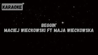 Maciej Wieckowski ft Maja Wieckowska  Beggin Måneskin Karaoke [upl. by Nilo]