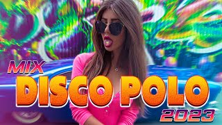 DISCO POLO W VIXIARSKICH REMIXACH 🎵 DISCO POLO 2023 💥 DISCO POLO W REMIXACH [upl. by Hanaj126]