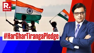 Har Ghar Tiranga Fervour Stomps AntiIndia Forces  Debate With Arnab [upl. by Ralyks366]