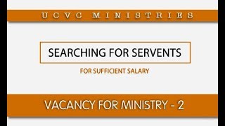 Searching for Servents Vacancy for ministry part 2  UCVC ministries Telugu [upl. by Leonerd]