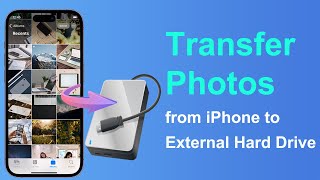 5 Ways How to Transfer Photos from iPhone to External Hard Drive 2024  No iTunes amp iCloud [upl. by Gillette]