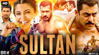 Sultan Full Movie Review amp Facts  Salman Khan  Anushka Sharma  Randeep Hooda  Amit Sadh  HD [upl. by Lseil909]