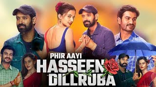 Phir Aayi Haseen dilruba movie review 🔥✨ [upl. by Trefler737]