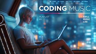 Chillstep Music for Programming  Cyber  Coding [upl. by Fulks]