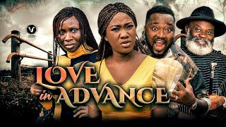 LOVE IN ADVANCE Full Movie Chinenye NnebeSonia UcOmalicha 2021 Trending Nigerian Nollywood Movie [upl. by Vincentia]