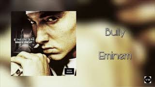 Eminem  Bully Clean Version [upl. by Lehcor719]