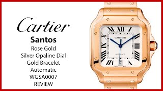 ▶ Cartier Santos Large Rose Gold Silver Opaline Dial Bracelet WGSA0007  REVIEW [upl. by Sarina644]