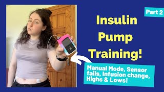 Insulin Pump Part 2  Manual Mode Tears Sensor Fails amp More [upl. by Yrral]