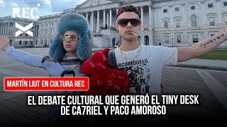 El debate cultural que generó el Tiny Desk de Ca7riel y Paco Amoroso [upl. by Ailaham998]