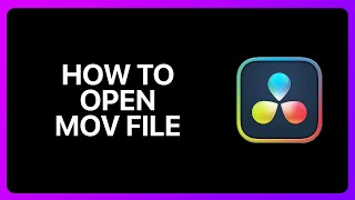 How To Open Mov File In Davinci Resolve Tutorial [upl. by Doykos530]