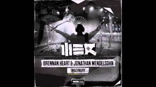 Brennan Heart and Jonathan Mendelsohn Imaginary Radio Edit [upl. by Oinota502]