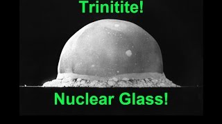 ☢ Trinitite Nuclear Glass ☢ [upl. by Eidod940]