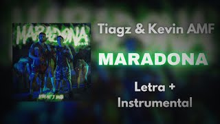 Tiagz amp Kevin AMF  Maradona Tatara Letra  Instrumental [upl. by Eelirol629]