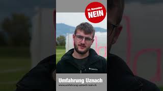 Wieso bin ich gegen die Umfahrung Uznach Statement 1 [upl. by Auerbach]