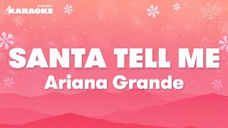 Ariana Grande  Santa Tell Me Karaoke Version [upl. by Harlene941]