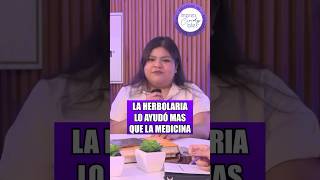 La herbolaria lo ayudó más que la medicina  Episodio 105 con Cindy Valdez e Ivonne Hernández [upl. by Yellehs]