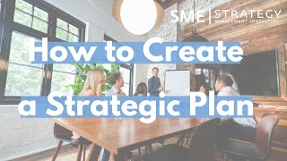 Strategic Planning Process How to Create a Strategic Plan [upl. by Call793]