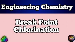 Breakpoint Chlorination ll Disinfection ll Chlorination of Water ll Drinking Water Treatment [upl. by Brigitte346]