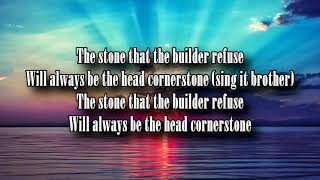 The Marley Brothers  Cornerstone Lyrics [upl. by Blandina]