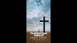 Pilarnnatham Paraye Cover Version [upl. by Scarface350]