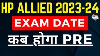 HP Allied 2024 Exam date  कब होगा Prelims hpallied [upl. by Atikaj]