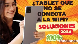 Mi tablet no se conecta a Internet vía WiFi Causas y soluciones que funcionan en 2024 [upl. by Nnazus]