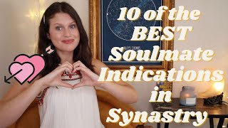 Synastry Soulmate Indicators 10 Steps to Assess Your Cosmic Compatibility in Astrology 💘 [upl. by Nolahc]