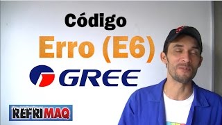 Código de erro E6 ar condicionado split Gree [upl. by Yecrad672]