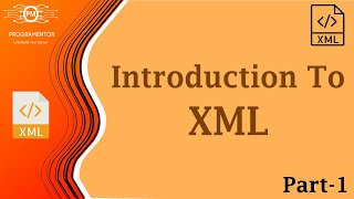 01  Introduction To XML  Learn XML  XML Tutorials For Beginners  XML Tutorials HindiUrdu [upl. by Yreme]