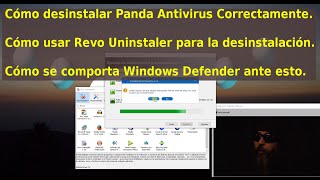 Cómo Desinstalar Panda antivirus usando Revo Uninstaller y el comportamiento de Windows Defender [upl. by Tdnaltroc]