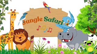 The Jungle Safari Song – Fun Animal Actions amp Adventure for Kids [upl. by Naylor]