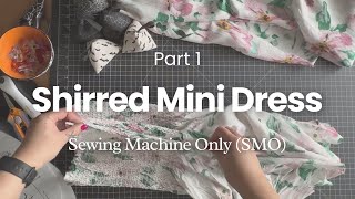 Part 1  Easy Shirred Dress Tutorial Using A Sewing Machine Only SMO [upl. by Darice]