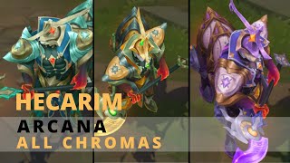 Arcana Hecarim All Chromas  League Of Legends [upl. by Laamak900]