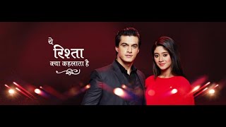 Yeh Rishta Kya Kehlata Hai  Karthik Naira  Title Song [upl. by Tinaret640]