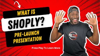 What Is Shoply  Pre Launch Presentation [upl. by Ettelra311]