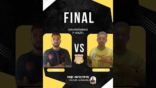 🔥GRANDE FINAL  COPA FENÔMENOS  AMARO 🆚 EDSON JR  EFOOTBALL 25 [upl. by Nij]