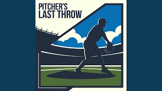 Pitcher’s Last Throw [upl. by Katzir254]