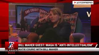 Bill Maher Guest MAGA Is quotAntiIntellectualismquot [upl. by Renrut]