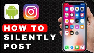 How to Silently Post on Instagram  Android Tutorial [upl. by Tolmann]