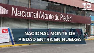 Nacional Monte de Piedad se va a huelga sindicato acusa desacuerdos [upl. by Eppie373]