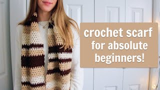 How to Crochet a Scarf for Absolute Beginners [upl. by Avir368]