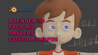 Blender 3D Face Rig Drivers amp Custom Shapes [upl. by Weiman]