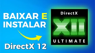 COMO Baixar e Instalar DirectX 12 [upl. by Buckler689]